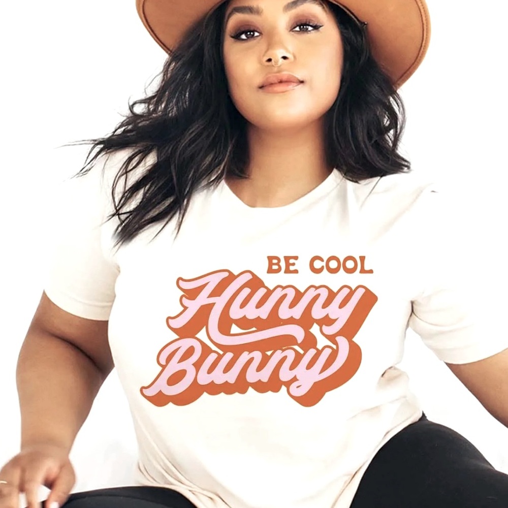 Be Cool Hunny Bunny T-shirt